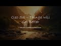 Cleo Sol - Things Will Get Better (Lyrics)