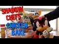 Shadow Chefs Chicken Bake Sonic Chefs Series