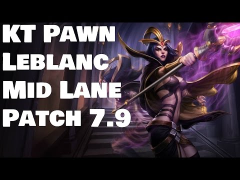 KT Pawn - Leblanc vs Karma Patch 7.9