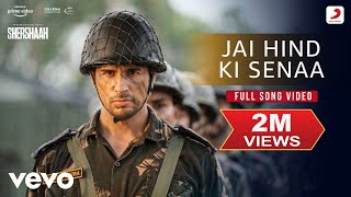JaiHind Ki Senaa - Shershaah Official Full Song Si