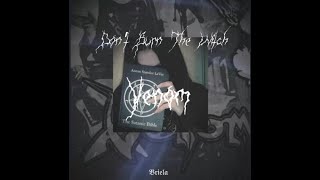 Venom - Don&#39;t Burn The Witch [Legendado PT/BR] ~Tradução