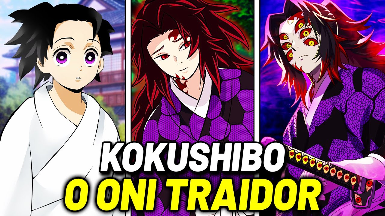 KOKUSHIBO O ONI TRAIDOR! HISTÓRIA E PODERES EXPLICADOS - DEMON SLAYER | KIMETSU NO YAIBA
