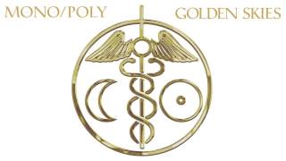 Mono/Poly - Golden Gate