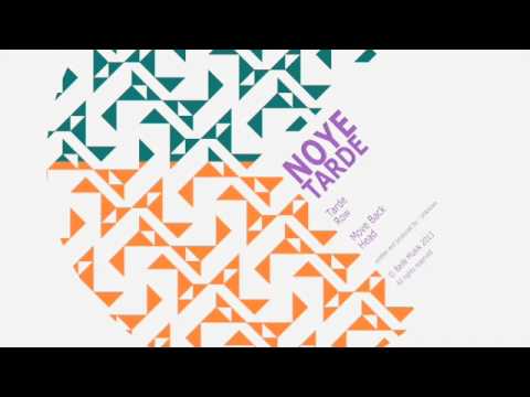 Noye - Tarde (Original Mix) Baile Musik 053