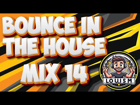 Louis M - Bounce In The House Mix 14 - [UK Bounce/Donk Mix 2025]