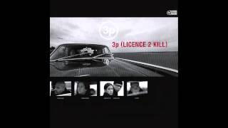 3p - Licence 2 Kill (Black Zone Mix) (Official 3pTV)