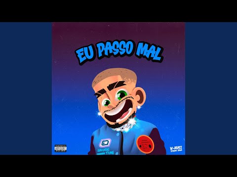 Eu Passo Mal (feat. Mc Gw)