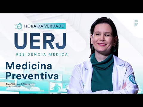 Hora da Verdade Medicina Preventiva UERJ Residência Médica 2025