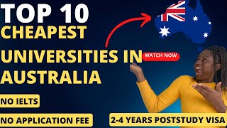 Affordable Universities in Australia | Cheapest and Low fees Universities for International Student