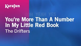 You&#39;re More Than A Number In My Little Red Book - The Drifters | Karaoke Version | KaraFun