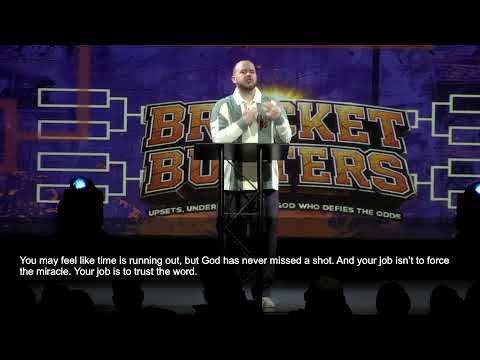 THE BUZZER BEATER | Bracket Busters Part 1 | w/Pastor Luke Evans