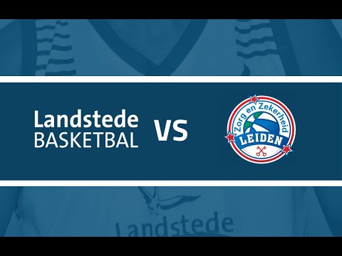 Livestream Landstede Basketbal - Zorg en Zekerheid Leiden