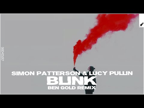 Simon Patterson feat. Lucy Pullin - Blink (Ben Gold Extended Remix)