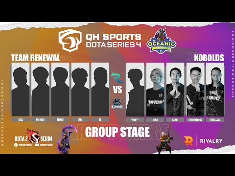 Team Renewal vs KOBOLDS - QH Sports Dota Series 4 - Group Stage - B02