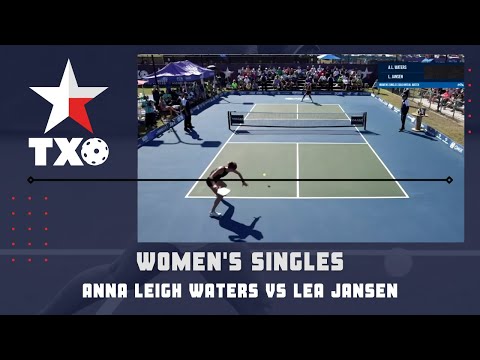 PPA Texas Open Pro Pickleball Gold Women's Singles - Anna Leigh Waters Vs. Lea Jansen