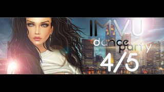 ＩＭＶＵ → Dance Party !!! 4/5