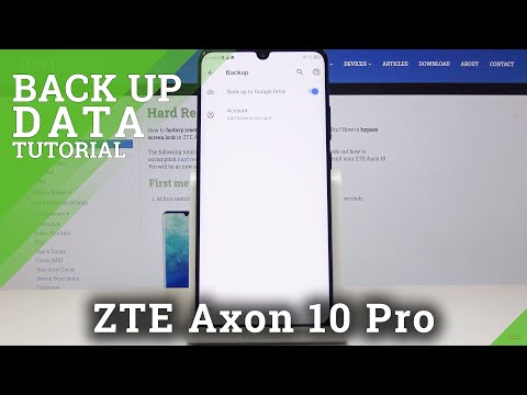 How to Backup Data in ZTE Axon 10 Pro – Google Backup