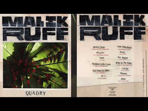MALIK RUFF - QUADRY (FULL ALBUM)