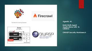 Agentic AI: OWASP Security Workbench. Build Multi-Agent Applications with CREWAI #machinelearning