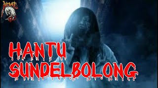 Download lagu HANTU SUNDEL BOLONG mp3 Download lagu HANTU SUNDEL BOLONG mp3