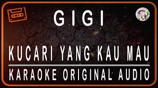 Download lagu GIGI - KUCARI YANG KAU MAU - KARAOKE ORIGINAL AUDIO mp3 Download lagu GIGI - KUCARI YANG KAU MAU - KARAOKE ORIGINAL AUDIO mp3