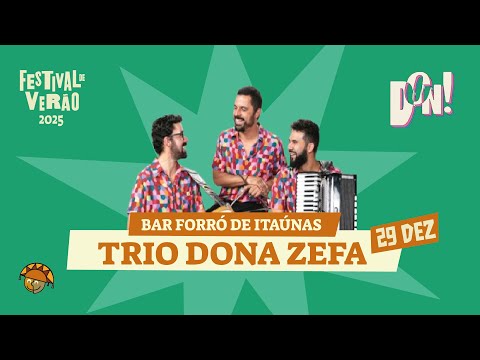 Festival de Verão 2025: Trio Dona Zefa no Bar Forró de Itaúnas