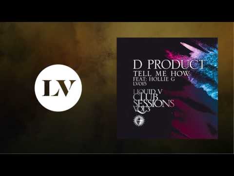 D Product, Holly G - Tell Me How