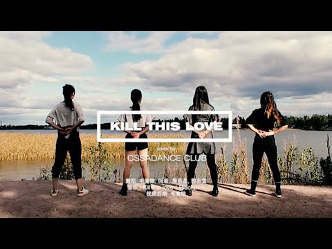 CSSADANCE | Kill This Love - BLACKPINK | Kpop Dance Cover
