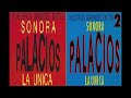 Megamix Sonora Palacios La Unica Dj Capa Solo Para Conocedores