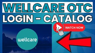 Wellcare OTC: Login, Order Online, Catalog ⏬👇