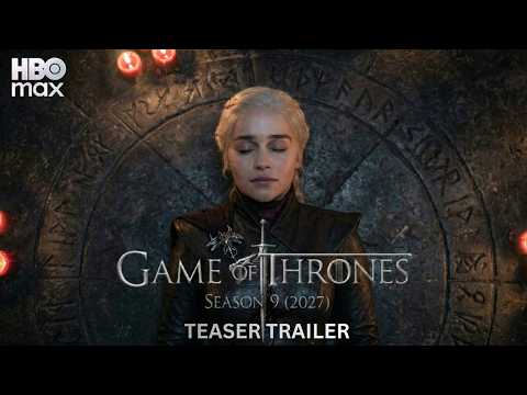 Game Of Thrones Season 9 (2027) Concept Trailer | Jon Snow, Arya Stark, Daenerys return |  Ai Teaser