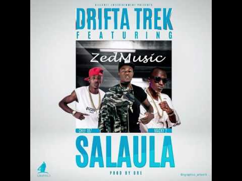 Drifta Trek Ft Macky2 & Chef 187  (Audio) Salaula |ZEDMUSIC| Zambian Music 2017