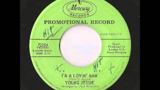 Young Jessie - I'm A Lovin' Man (Mercury)