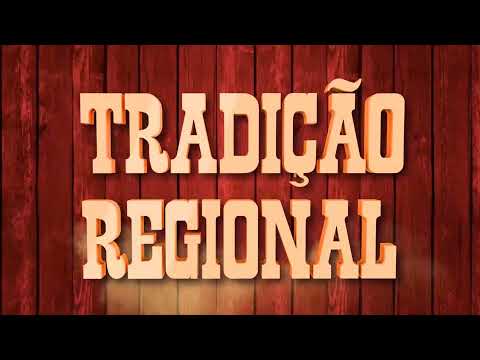 Programa Tradição Regional está  de volta...