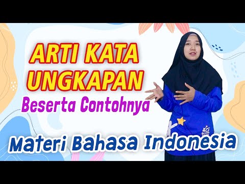 KALIMAT UNGKAPAN - Arti Kata Ungkapan dan Contoh kalimatnya