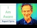 🕉😀 How to Experience Yourself as Awareness - Nonduality Teacher Rupert Spira