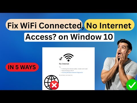 Fix WIFI Connected no internet Access on Windows10