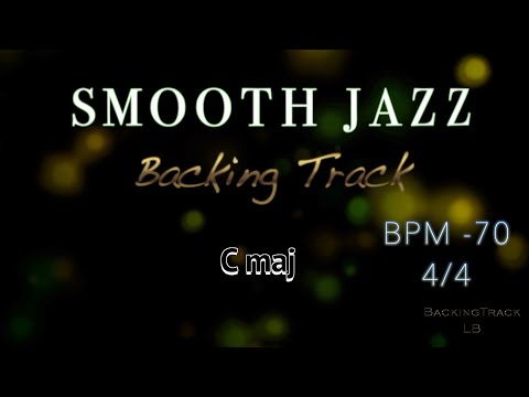 Backing track. Smooth jazz Ballad - 70 bpm- C maj @LadaBartos
