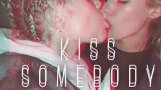 Miley Cyrus — Kiss Somebody