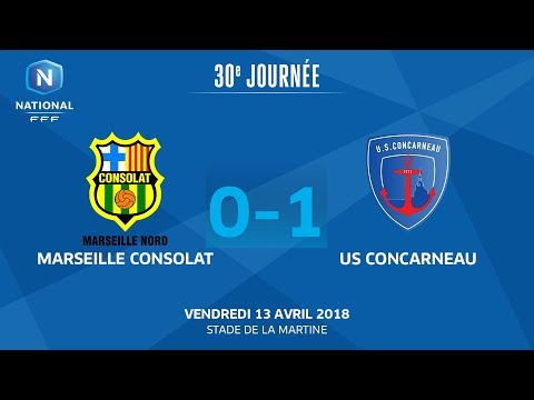 J30 : Marseille Consolat - US Concarneau (0-1), le replay I National FFF 2018