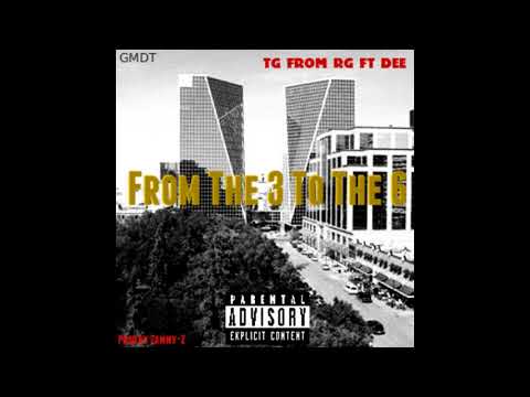 TG From RG Ft DEE -The 3 To The 6