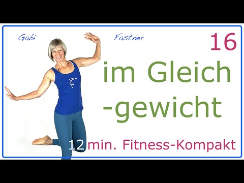 16🔹12 min. im Gleichgewicht | Balancetraining ohne Geräte, im Stehen