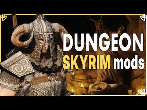 13 BEST Dungeon Related Skyrim Mods You Need in 2026!