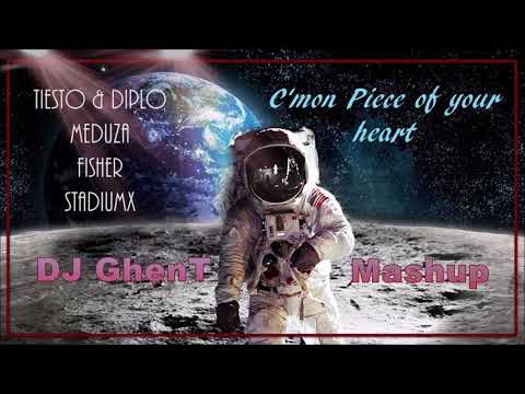 Tiesto & Diplo x Meduza x Fisher x Stadiumx - C'Mon piece of your heart  (DJ GhenT Mashup)