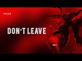 Rema - Don’t Leave [Lyrics]