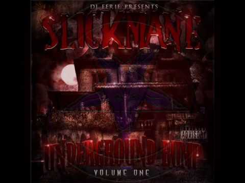 SLICKMANE - Left Em Dead
