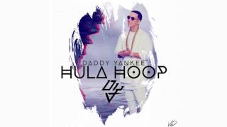 Daddy Yankee - Hula Hoop Remix - Ft. Nicky Jam, Plan B
