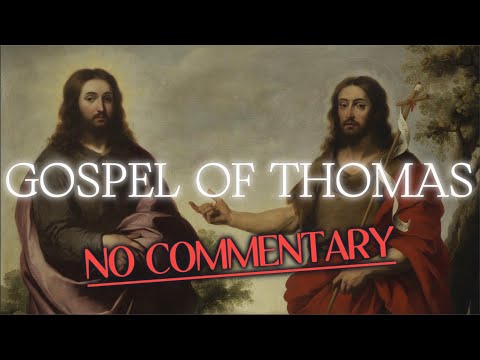 The Gospel of Thomas Full Audiobook (No Commentary)