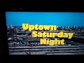 Uptown Saturday Night movie theme