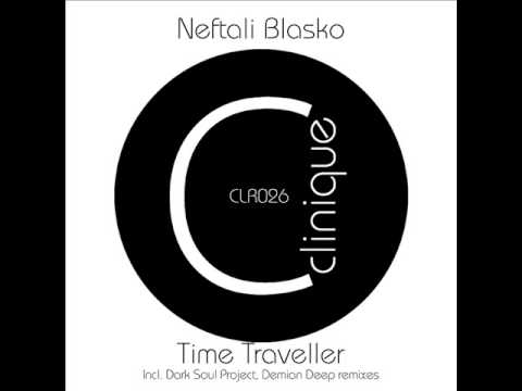 Neftali Blasko - Time Traveller (Demian Deep Remix) - Clinique Recordings